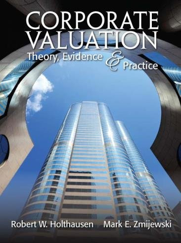 Corporate Valuation Theory Evidence And Practice