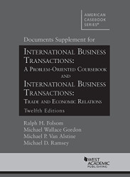 Doc Supp for IBT: A Problem Oriented Coursebook and IBT: Trade and Economic Relations (American Casebook Series)