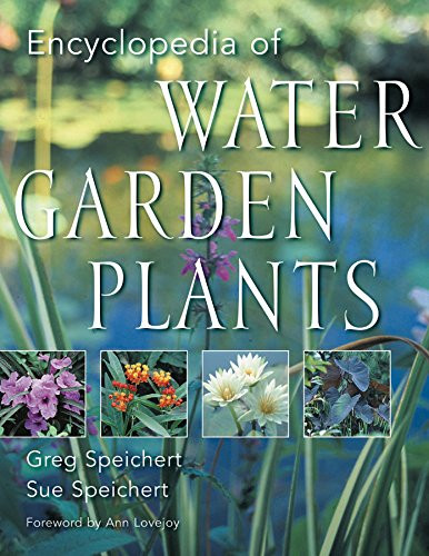 Encyclopedia Of Water Garden Plants