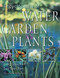 Encyclopedia Of Water Garden Plants