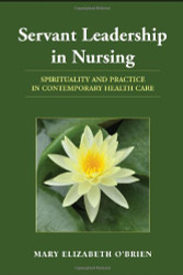 Servant Leadership In Nursing