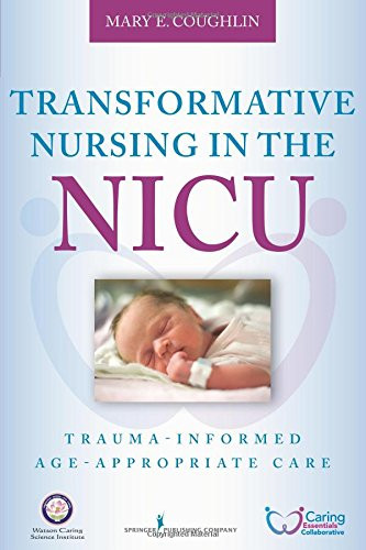 Transformative Nursing In The Nicu