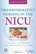 Transformative Nursing In The Nicu