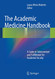 Academic Medicine Handbook