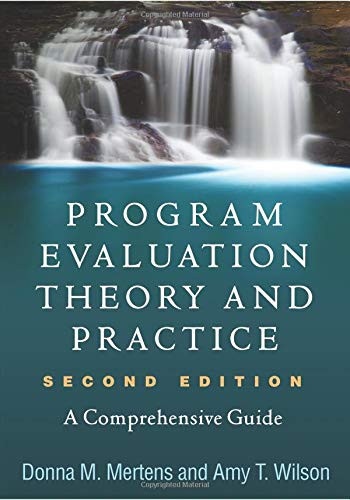 Program Evaluation Theory and Practice Second Edition