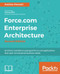 Force.Com Enterprise Architecture