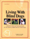Living With Blind Dogs