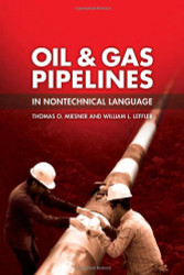 Oil And Gas Pipelines In Nontechnical Language