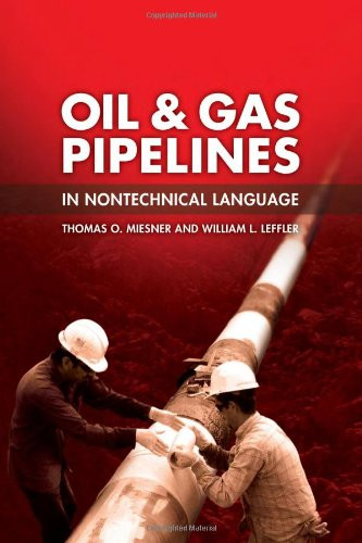 Oil And Gas Pipelines In Nontechnical Language