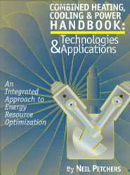 Combined Heating Cooling and Power Handbook