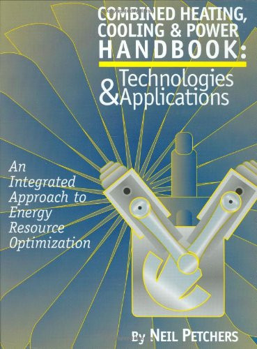 Combined Heating Cooling and Power Handbook