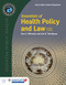 Essentials of Health Policy and Law Essentials of Health Policy and Law