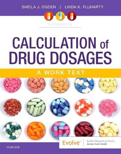 Calculation of Drug Dosages Calculation of Drug Dosages