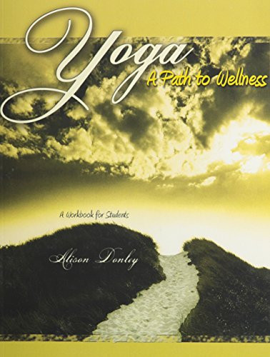 Yoga A Path to Wellness Workbook for Students