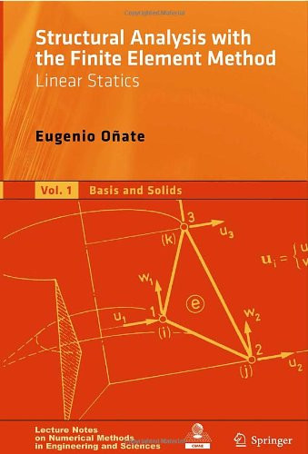 Structural Analysis with the Finite Element Method Linear Statics