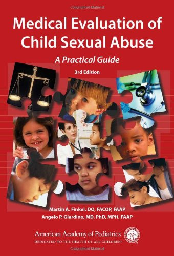 Medical Evaluation of Child Sexual Abuse