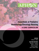 Essentials of Pediatric Hematology/Oncology Nursing