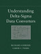Understanding Delta-Sigma Data Converters (IEEE Press Series on Microelectronic Systems)