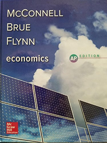 Economics; Principles Problems and Policies AP Edition