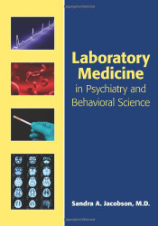 Laboratory Medicine In Psychiatry And Behavioral Science