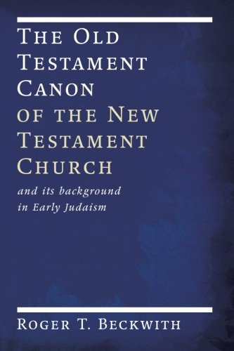 Old Testament Canon Of The New Testament Church