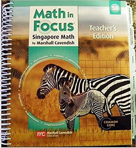 Math in Focus Singapore Math Teacher's Edition Grade 5 Book B 2013