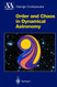 Order and Chaos In Dynamical Astronomy