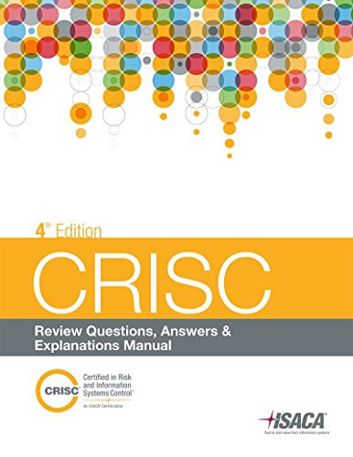 CRISC Review Questions Answers and Explanations