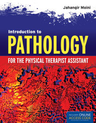 Introduction To Pathology For The Physical Therapist Assistant