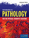 Introduction To Pathology For The Physical Therapist Assistant