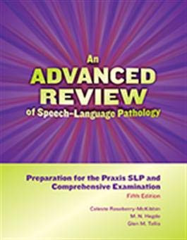 Advanced Review of Speech-Language Pathology