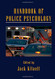 Handbook Of Police Psychology