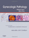 Gynecologic Pathology Volume 1