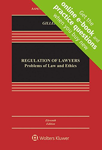 Regulation of Lawyers Problems of Law and Ethics