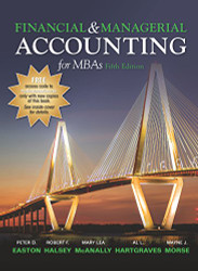 Financial and Managerial Accounting for MBAs