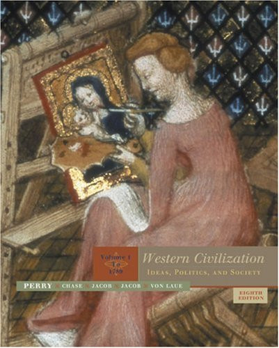 Western Civilization Volume 1 Ideas Politics & Society