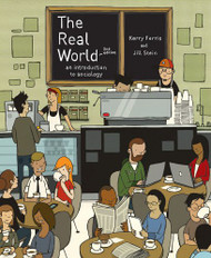 Real World An Introduction to Sociology