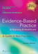 Evidence-Based Practice In Nursing and Healthcare