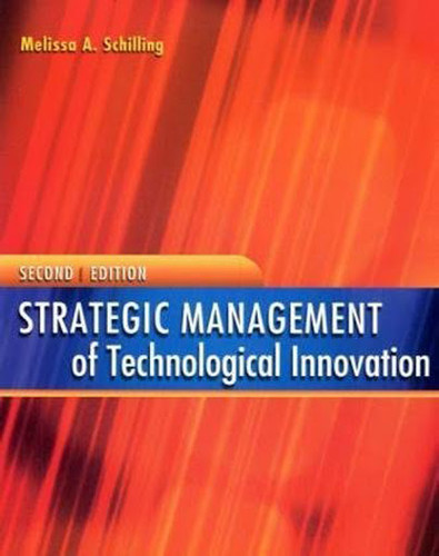 Strategic Management of Technological Innovation