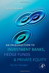 Investment Banks Hedge Funds and Private Equity