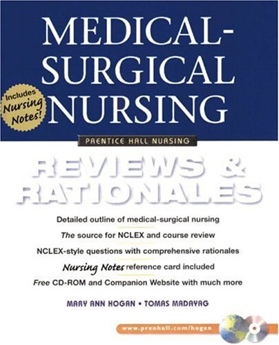 Medical-Surgical Nursing Reviews & Rationale