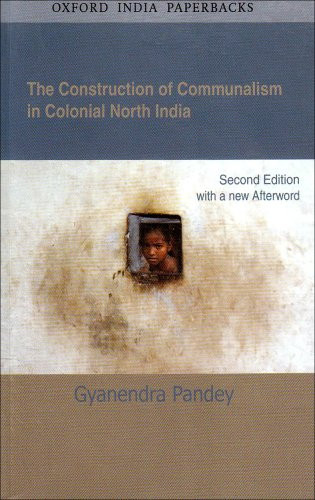 Construction of Communalism In Colonial North India