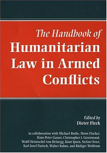 Handbook of Humanitarian Law In Armed Conflicts