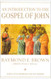 Introduction To The Gospel Of John
