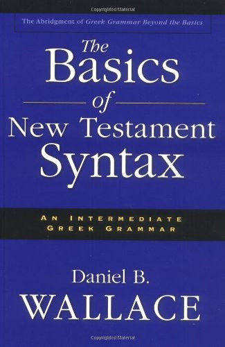 Basics Of New Testament Syntax