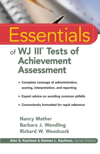 Essentials Of Wj Iii Cognitive Abilities Assessment