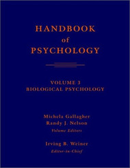 Handbook of Psychology Biological Psychology Volume 3