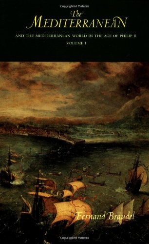 Mediterranean and the Mediterranean World In the Age of Philip Ii Volume 1
