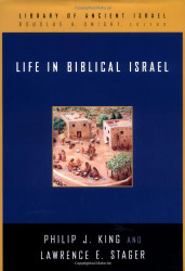 Life In Biblical Israel
