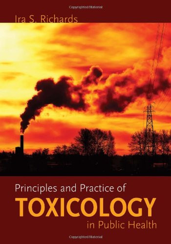 Principles and Practice of Toxicology In Public Health